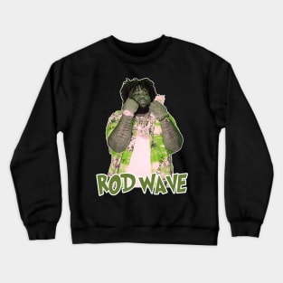 rod wave Crewneck Sweatshirt